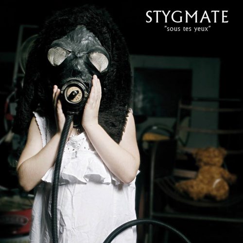 STYGMATE Sous tes yeux