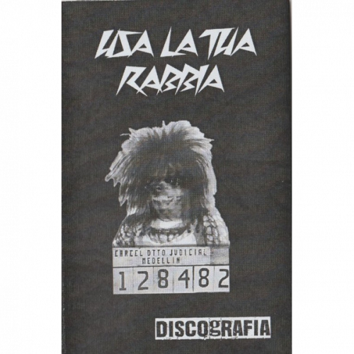 USA LA TUA RABBIA Discografia