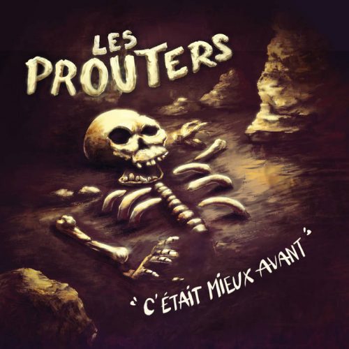 PROUTERS C était mieux avant