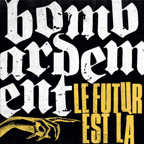 BOMBARDEMENT Le futur est là