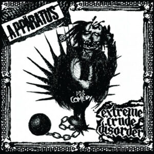 APPARATUS / EXTREME CRUDE DISORDER