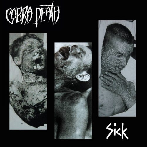 COBRA DEATH Sick