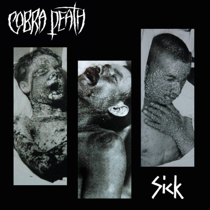 COBRA DEATH Sick