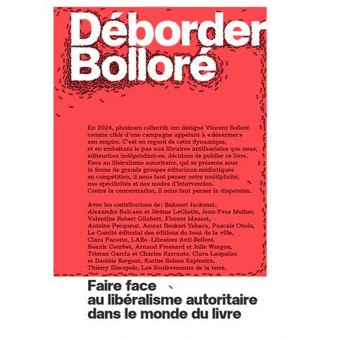 DEBORDER, BOLLORE !