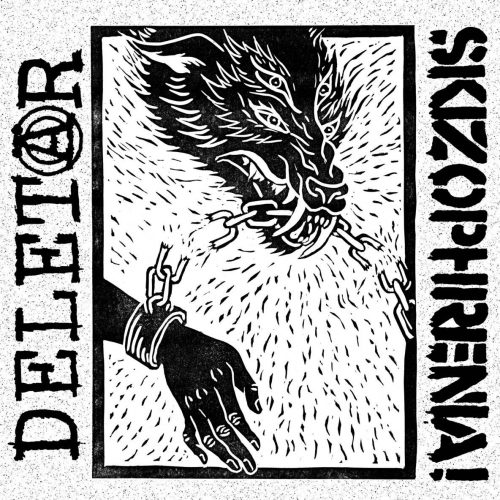 DELETÄR / SKIZOPHRENIA!