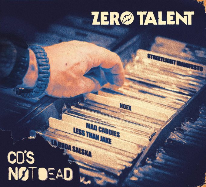 ZERO TALENT CD is not dead