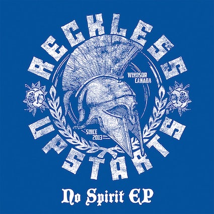 RECKLESS UPSTARTS No spirit