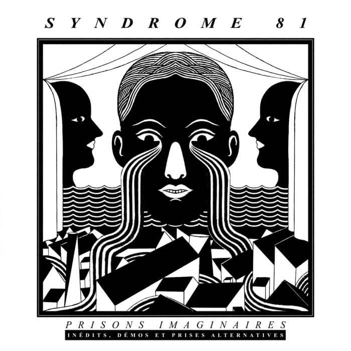 SYNDROME 81 Prisons imaginaires