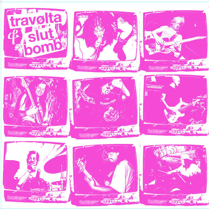 TRAVOLTA / SLUTBOMB Live