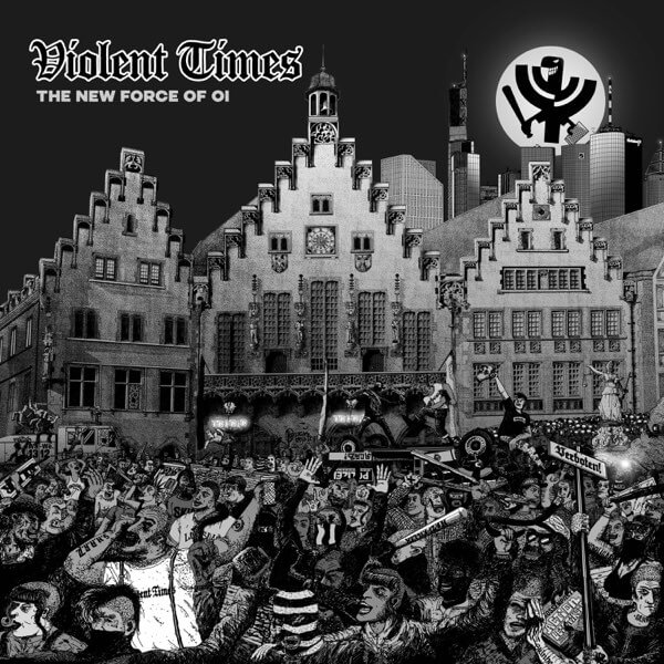 VIOLENT TIME The new forde of oi!