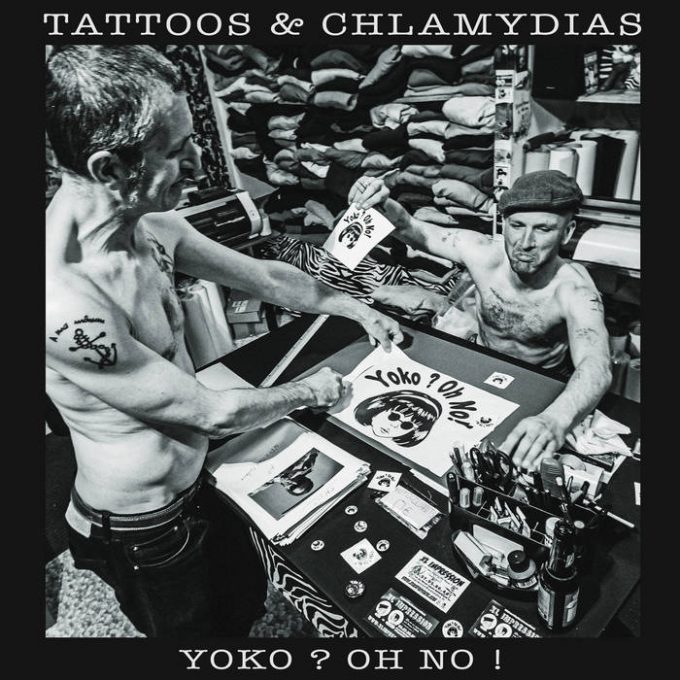 YOKO ? OH NO ! Tattos and Chlamydias