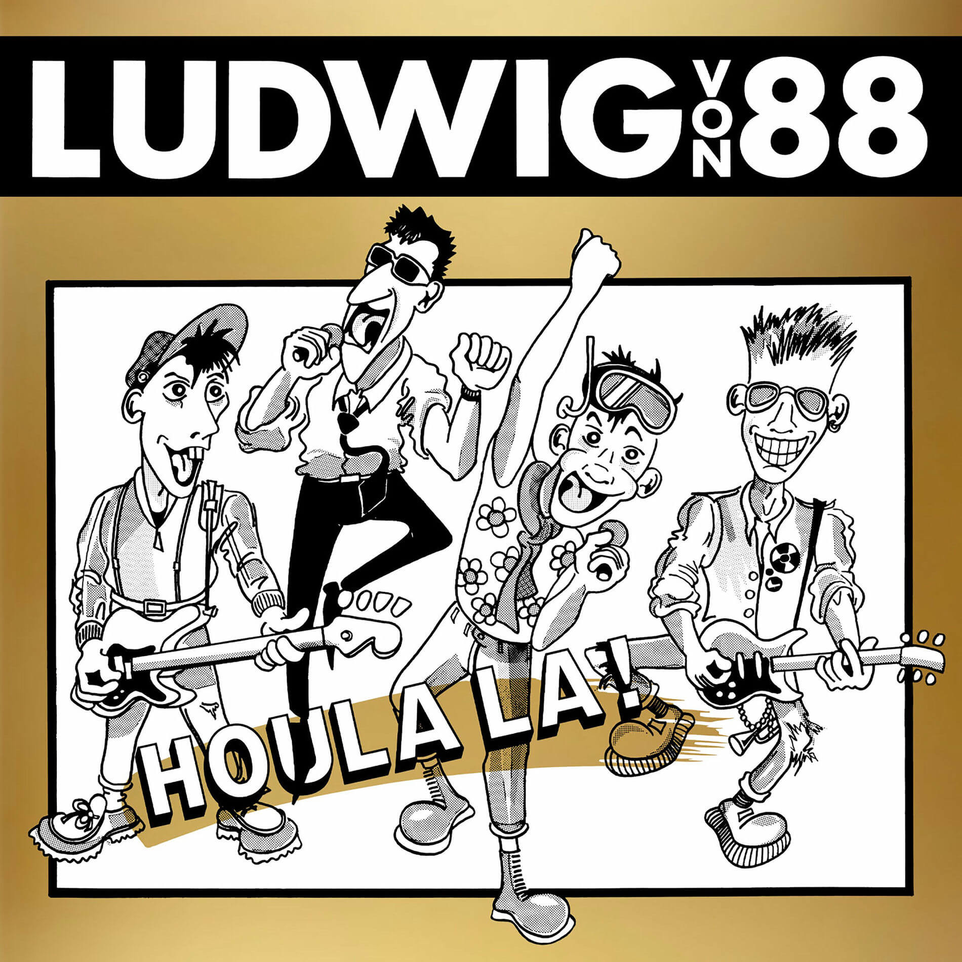 LUDWIG VON 88 Houlala (jaune)