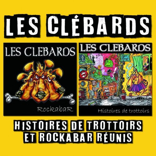 CLEBARDS Rockabar + Histoires de trottoirs