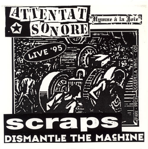 ATTENTAT SONORE / SCRAPS