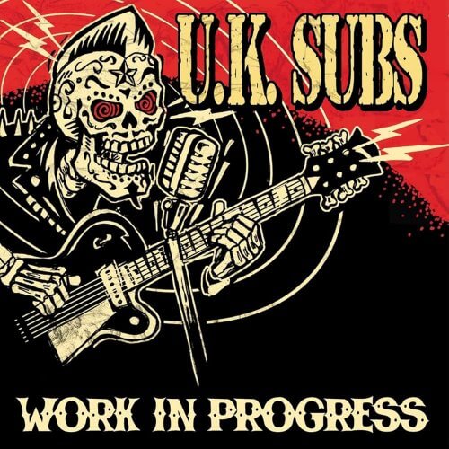 U.K SUBS Work in progress