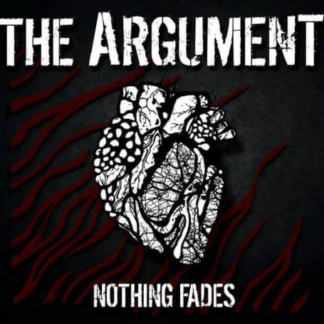 ARGUMENT Nothing fades