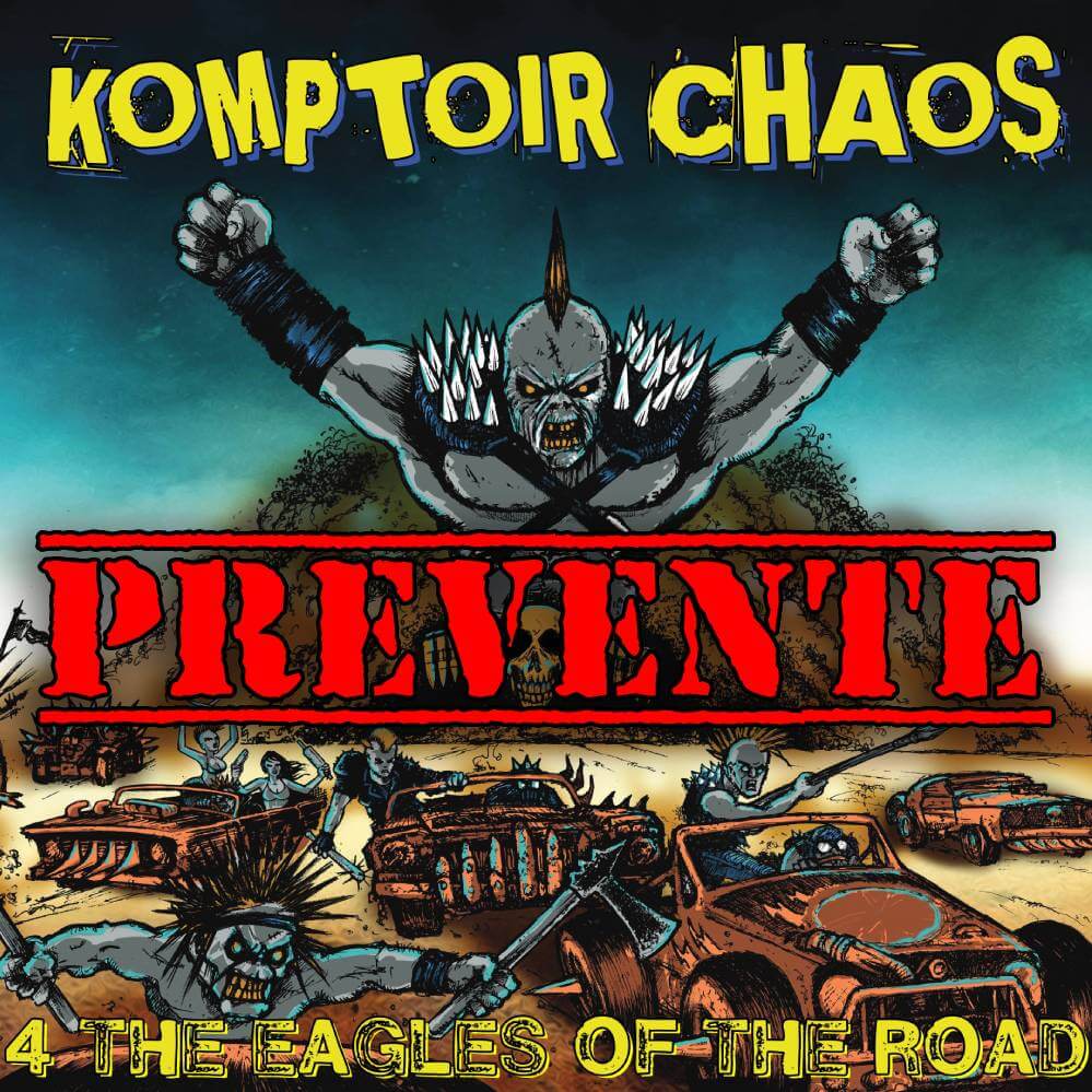 KOMPTOIR CHAOS 4 the eagles of the road (Prévente)