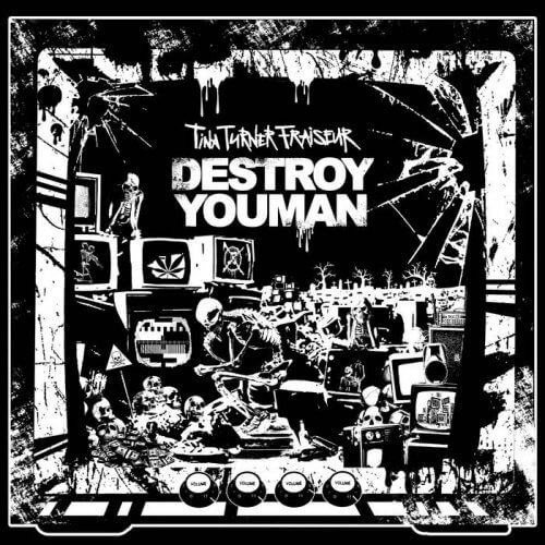 TINA TURNER FRAISEUR Destroy you man