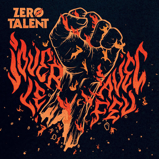 ZERO TALENT Jouer avec le feu