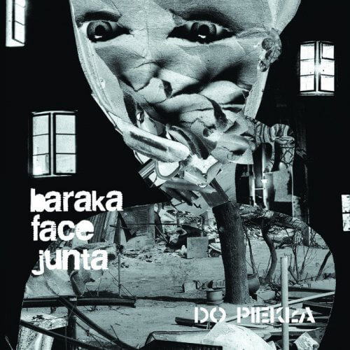BARAKA FACE JUNTA Do piekla