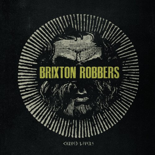 BRIXTON ROBBERS Carved livers (Vinyle brun)