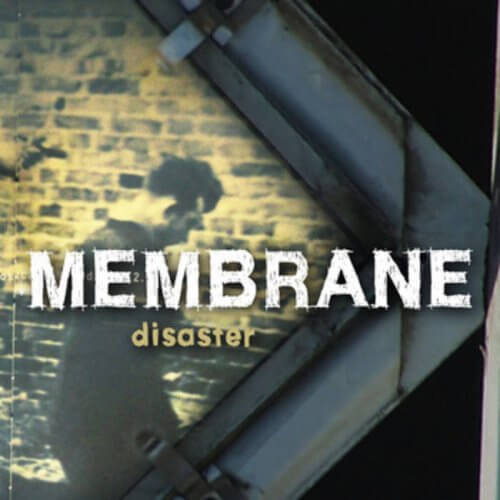 MEMBRANES Disaster (vinyle blanc)