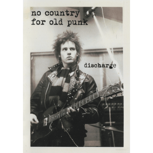 NO COUNTRY FOR OLD PUNK 4 - Spécial Discharge