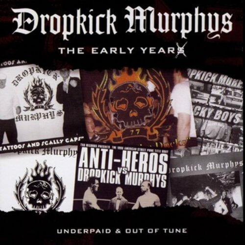 DROPKICK MURPHYS The early years