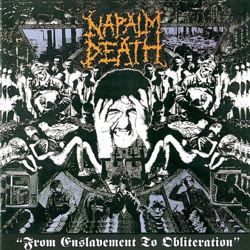 NAPALM DEATH Scum + From enslavement to obliteration