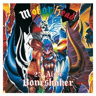 MOTÖRHEAD 25 and alive boneshaker