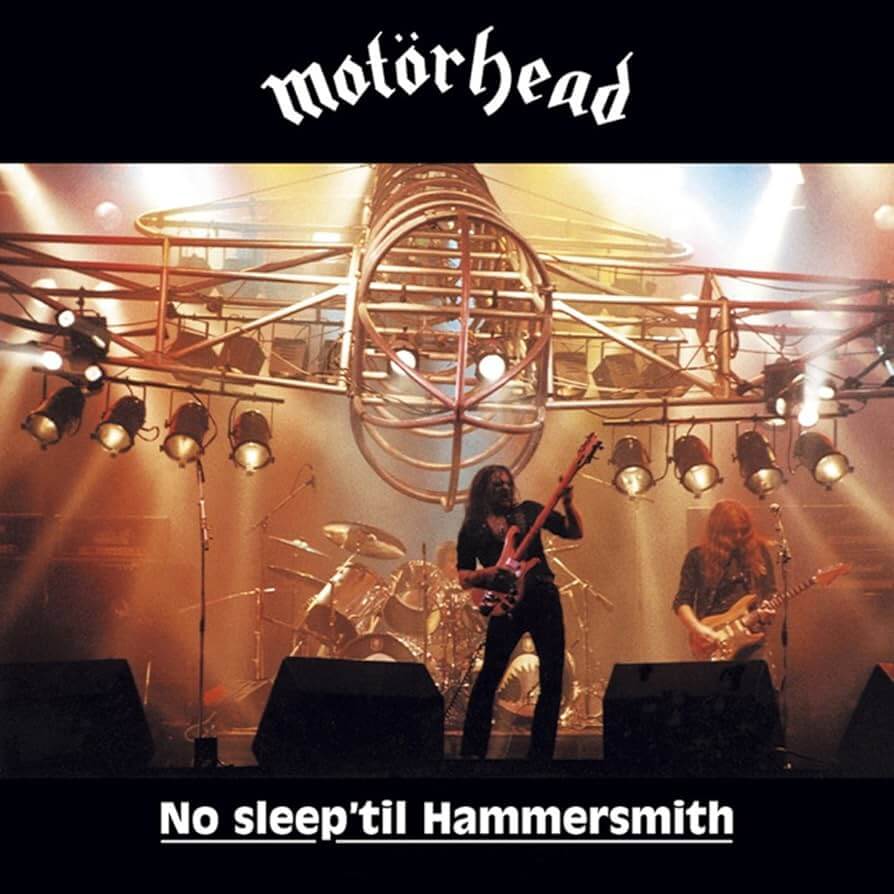 MOTÖRHEAD No sleep_til Hammersmith