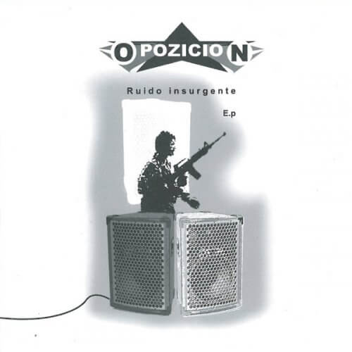 OPOZICION Ruido insurgente