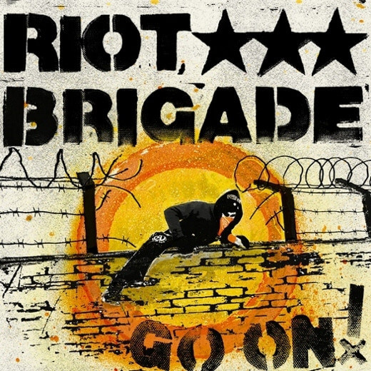 RIOT BRIGADE Go on