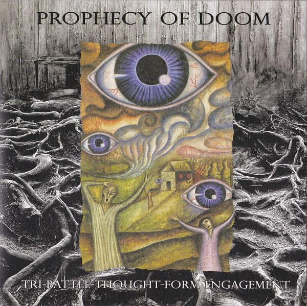 PROPHECY OF DOOM Tri -battle thought form engagement