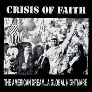 CRISIS OF FAITH The american dream A global nightmare