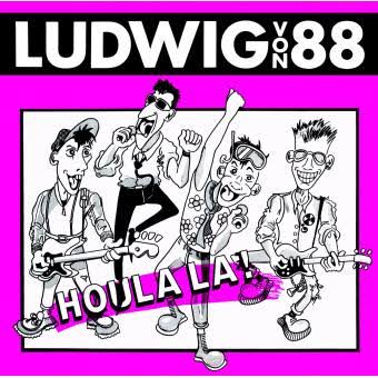 LUDWIG VON 88 Houlala (Pressage original )