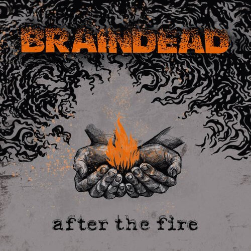 BRAINDEAD After the fire