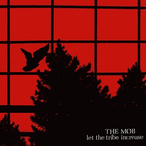 MOB Let the tribe increase