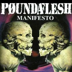 POUNDAFLESH Manifesto