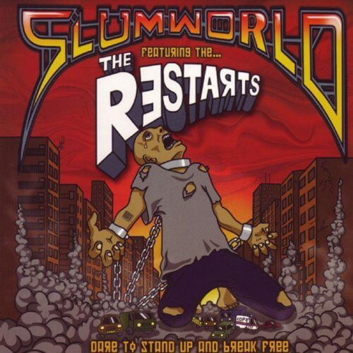 RESTARTS Slumworld